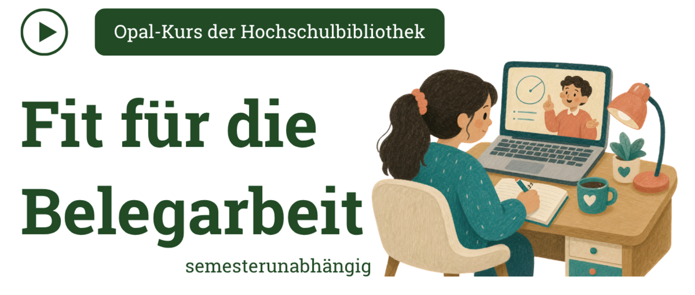 LInk zum Opal-Kurs der Hochschulbibliothek mit dem Titel "Fit für die Belegarbeit"